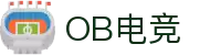 OB电竞· (中国)官方电子竞技平台-obesports